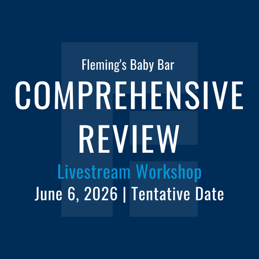 Fleming's Baby Bar Review – Final Comprehensive Review