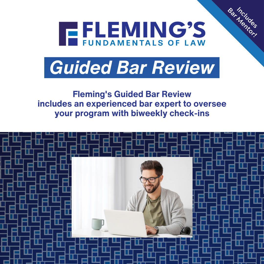 Fleming's Guided Bar Review provides a comprehensive bar review and exam training experience. Strengthen your substantive law knowledge with lectures, practice MBE questions with AdaptiBar, receive tailored guidance from an experienced bar mentor, receive feedback on writing assignments, and get an extra edge with advanced analysis during the Substantive Speed Review.