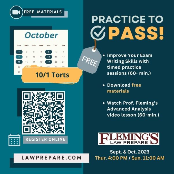 Fleming’s Practice to Pass program is a legal exam writing practice session for bar candidates and law school students. It is designed to help students pass their legal exams by providing them with accountability and practice, which leads to confidence! Contracts, Civil Procedure, Agency & Partnership, Community Property, Constitutional Law, Corporations, Criminal Law, Evidence, Real Property, Remedies, U.C.C., Torts, Wills, and Trusts